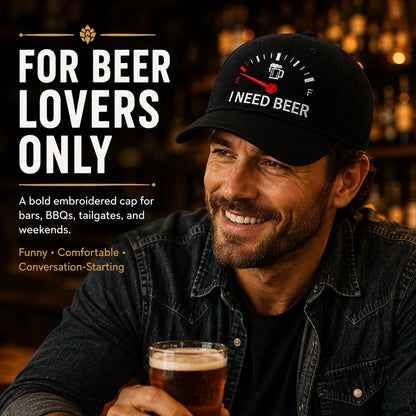 🧢 "I Need Beer" Embroidered Fuel Gauge Cap: Novelty Baseball Hat! 🍺✨