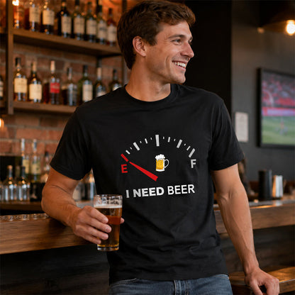 🍻 "I Need Beer" Funny Fuel Gauge Graphic T-Shirt: Comfy Novelty Tee for Beer Lovers! ⛽✨